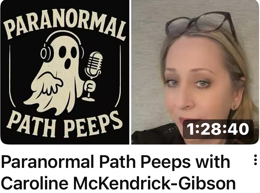 Paranormal Path Peeps Interview, with Caroline McKendrick-Gibson
