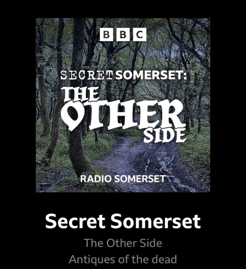 BBC RADIO SECRET SOMERSET – THE OTHER SIDE & BBC&nbsp;SOUNDS